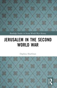Book Cover for Jerusalem in the Second World War by Daphna Sharfman
