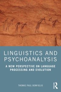 Book Cover for Linguistics and Psychoanalysis by Thomas Paul Bonfiglio