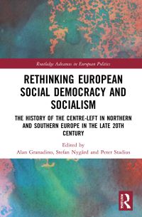 Book Cover for Rethinking European Social Democracy and Socialism by Alan Granadino, Stefan Nygård, Peter Stadius