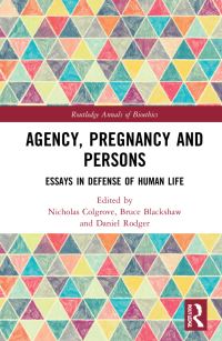 Book Cover for Agency, Pregnancy and Persons by Nicholas Colgrove, Bruce P Blackshaw, Daniel Rodger