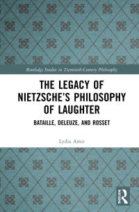 Book Cover for The Legacy of Nietzsche's Philosophy of Laughter by Lydia Amir