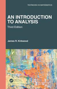 Book Cover for An Introduction to Analysis by James R. Kirkwood