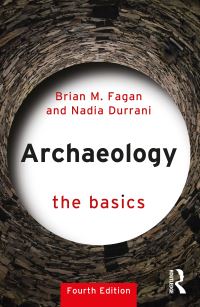Book Cover for Archaeology by Brian M Fagan, Nadia Durrani