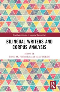 Book Cover for Bilingual Writers and Corpus Analysis by David M Palfreyman, Nizar Habash