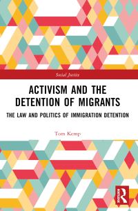 Book Cover for Activism and the Detention of Migrants by Tom Kemp