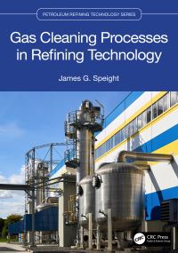 Book Cover for Gas Cleaning Processes in Refining Technology by James G Speight
