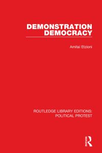 Book Cover for Demonstration Democracy by Amitai Etzioni