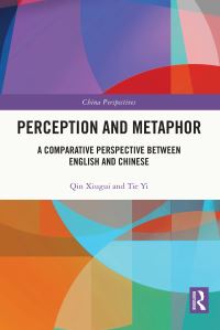 Book Cover for Perception and Metaphor by Xiugui Qin, Yi Tie