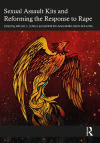 Book Cover for Sexual Assault Kits and Reforming the Response to Rape by Rachel E Lovell, Jennifer LanghinrichsenRohling