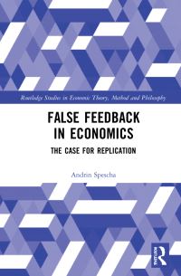 Book Cover for False Feedback in Economics by Andrin Spescha
