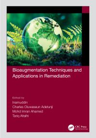 Book Cover for Bioaugmentation Techniques and Applications in Remediation by Inamuddin, Charles Oluwaseun Adetunji, Mohd Imran Ahamed, Tariq Altalhi