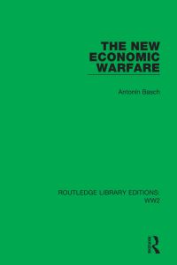 Book Cover for The New Economic Warfare by Antonín Basch