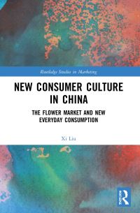 Book Cover for New Consumer Culture in China by Xi Liu