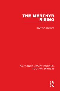 Book Cover for The Merthyr Rising by Gwyn A Williams