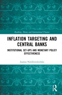 Book Cover for Inflation Targeting and Central Banks by Joanna NiedÔzwiedziÔnska