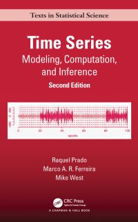 Book Cover for Time Series by Raquel Prado, Marco A R Ferreira, Mike West, Raquel Prado