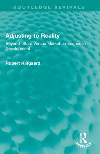 Book Cover for Adjusting to Reality by Robert E Klitgaard