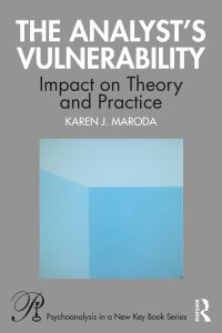 Book Cover for The Analyst's Vulnerability by Karen J Maroda