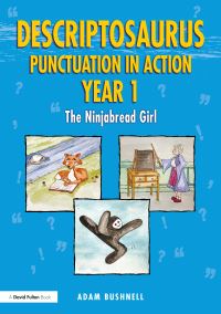 Book Cover for Descriptosaurus Punctuation in Action. Year 2 The Ninjabread Girl by Adam Bushnell