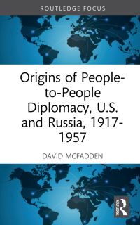 Book Cover for Origins of People-to-People Diplomacy, U.S. And Russia, 1917-1957 by David W McFadden
