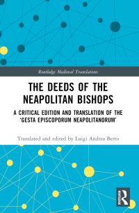 Book Cover for The Deeds of the Neapolitan Bishops by Luigi Andrea Berto
