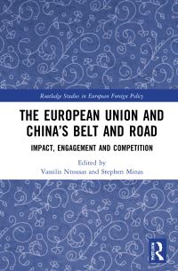 Book Cover for The European Union and China's Belt and Road by Vassilis Ntousas, Stephen Minas