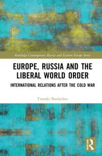 Book Cover for Europe, Russia and the Liberal World Order by T V Bordachev