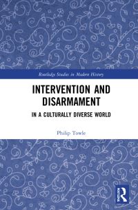 Book Cover for Intervention and Disarmament by Philip Towle