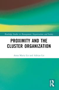 Book Cover for Proximity and the Cluster Organization by Anna Maria Lis, Adrian Lis