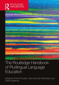 Book Cover for The Routledge Handbook of Plurilingual Language Education by Enrica Piccardo, Aline GermainRutherford, Geoff Lawrence