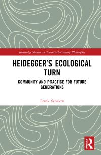 Book Cover for Heidegger's Ecological Turn by Frank Schalow