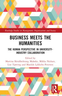 Book Cover for Business Meets the Humanities by Martina Skrubbeltrang Mahnke, Mikka Nielsen, Matilde Lykkebo Petersen, Lise Tjørring