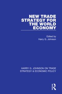 Book Cover for New Trade Strategy for the World Economy by Harry G Johnson