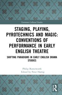 Book Cover for Staging, Playing, Pyrotechnics and Magic by Philip Butterworth