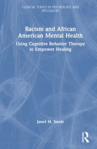 Book Cover for Racism and African American Mental Health by Janeé M Steele