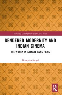 Book Cover for Gendered Modernity and Indian Cinema by Devapriya Sanyal