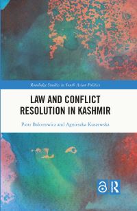 Book Cover for Law and Con?ict Resolution in Kashmir by Piotr Balcerowicz, Agnieszka Kuszewska