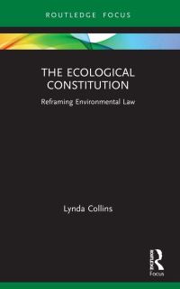 Book Cover for The Ecological Constitution by Lynda Collins