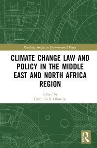 Book Cover for Climate Change Law and Policy in the Middle East and North Africa Region by Damilola S Olawuyi