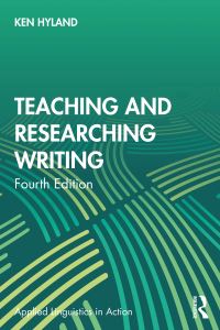 Book Cover for Teaching and Researching Writing by Ken Hyland