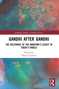 Book Cover for Gandhi After Gandhi by Marzia Casolari