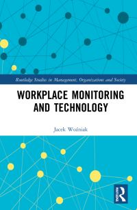 Book Cover for Workplace Monitoring and Technology by Jacek WoÔzniak