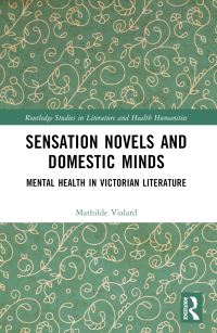 Book Cover for Sensation Novels and Domestic Minds by Mathilde Vialard
