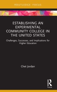 Book Cover for Establishing an Experimental Community College in the United States by Chet Jordan