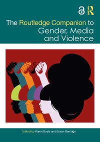 Book Cover for The Routledge Companion to Gender, Media and Violence by Karen Boyle, Susan Berridge