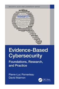 Book Cover for Evidence-Based Cybersecurity by PierreLuc Pomerleau, David Maimon