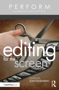 Book Cover for Editing for the Screen by John Rosenberg