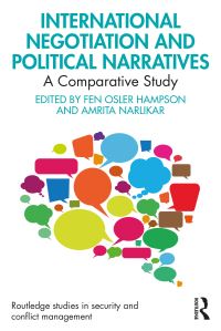 Book Cover for International Negotiation and Political Narratives by Fen Osler Hampson, Amrita Narlikar