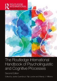 Book Cover for The Routledge International Handbook of Psycholinguistic and Cognitive Processes by Jacqueline Guendouzi, Filip Loncke, Mandy J Williams