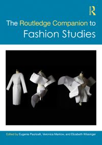 Book Cover for The Routledge Companion to Fashion Studies by Eugenia Paulicelli, Veronica Manlow, Elizabeth Wissinger